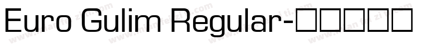 Euro Gulim Regular字体转换